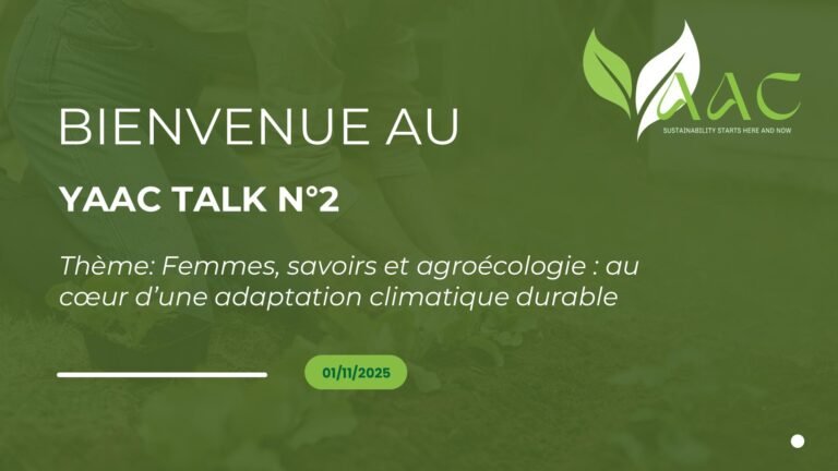 𝒀𝑨𝑨𝑪 𝑻𝑨𝑳𝑲 2 : Women, knowledge, and agroecology: at the heart of sustainable climate adaptation