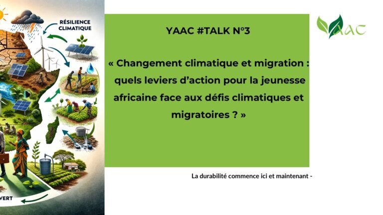 YAAC TALK N°3 : African Youth, Climate & Migration